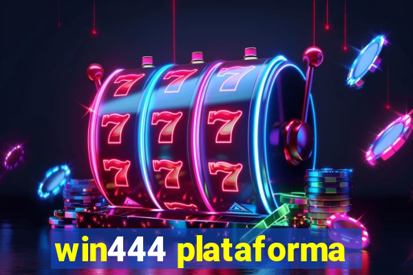 win444 plataforma